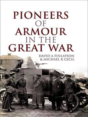 cover image of Pioneers of Armour in the Great War